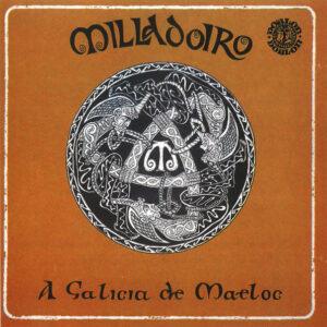 Milladoiro - A Galicia De Maeloc-0