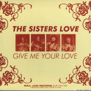 The Sisters Love - Give Me Your Love-0