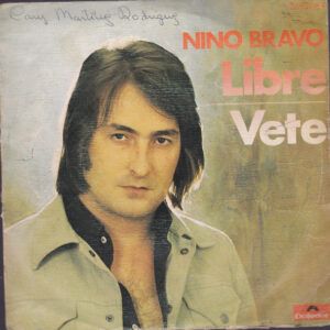 Nino Bravo - Libre / Vete-0