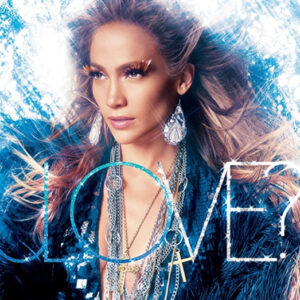 Jennifer Lopez - Love?-0