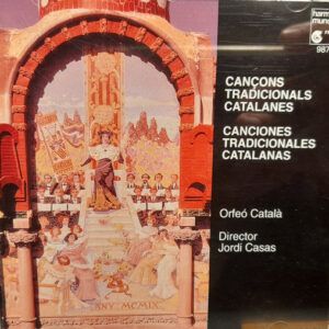 Orfeó Català , Dir. Jordi Casas - Cançons Tradicionals Catalanes / Canciones Tradicionales Catalanas -0