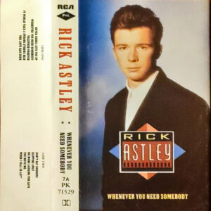 Rick Astley - Whenever You Need Somebody-0
