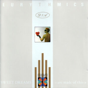 Eurythmics - Sweet Dreams (Are Made Of This)-0