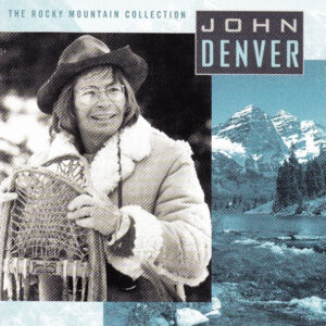 John Denver - The Rocky Mountain Collection-0