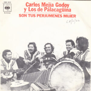 Carlos Mejía Godoy y Los De Palacagüina - Son Tus Perjumenes Mujer-0