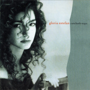 Gloria Estefan - Cuts Both Ways-0