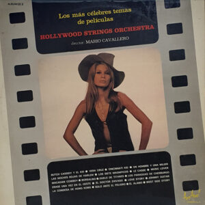 The Hollywood Strings Direction Mario Cavallero - Los Más Célebres Temas De Películas-0
