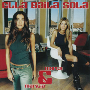 Ella Baila Sola - Marta & Marilia-0