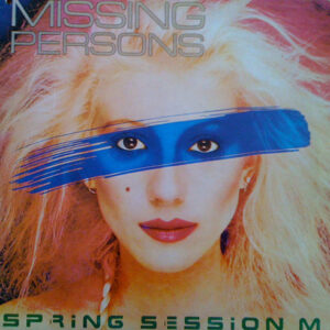 Missing Persons - Spring Session M-0