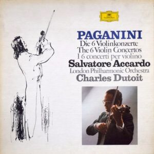 Niccolò Paganini / Salvatore Accardo, London Philharmonic Orchestra, Charles Dutoit - Die 6 Violinkonzerte = The 6 Violin Concerti = I 6 Concerti Per Violino-0