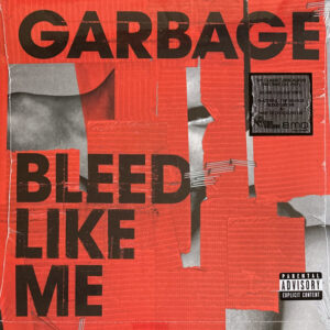 Garbage - Bleed Like Me-0