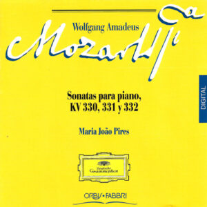 Wolfgang Amadeus Mozart, Maria-João Pires - Sonatas Para Piano, KV 330, 331 Y 332-0