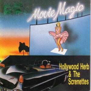 Hollywood Herb & The Screnettes - Movie Magic-0