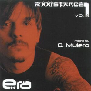 Oscar Mulero - Rxxistance Vol. 1: Era-0