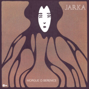 Jarka - Morgue O Berenice-0