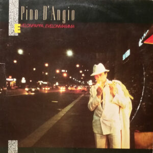 Pino D'Angiò - Evelonpappa, Evelonmamma-0