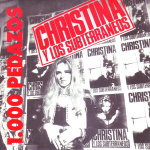 Christina Y Los Subterráneos - 1.000 Pedazos-0