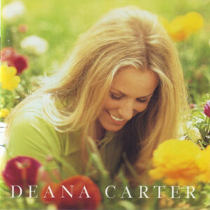 Deana Carter - Did I Shave My Legs For This?-0