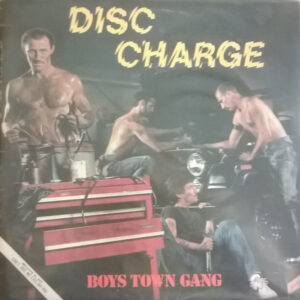 Boys Town Gang - Disc Charge-0