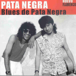Pata Negra - Blues De Pata Negra-0