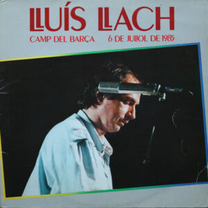 Lluis Llach - Camp Del Barça, 6 De Juliol De 1985-0