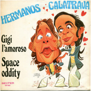 Hermanos Calatrava - Gigi L'Amoroso / Space Oddity-0