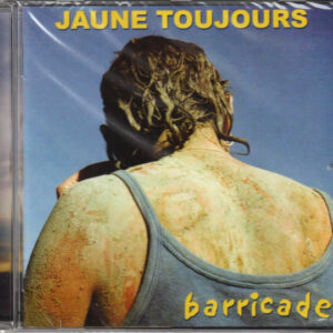 Jaune Toujours - Barricade-0