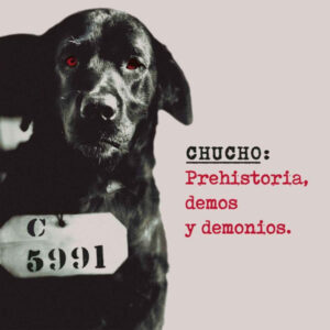 Chucho - Prehistória, Demos Y Demonios-0