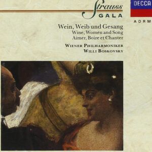 Wiener Philharmoniker, Willi Boskovsky - Strauss Gala III (Wein, Weib Und Gesang - Wine, Women And Song - Aimer, Boire, Et Chanter)-0