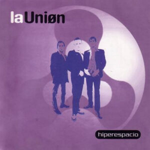 La Unión - Hiperespacio-0