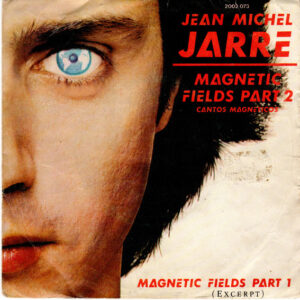 Jean-Michel Jarre - Magnetic Fields Part 2 = Cantos Magneticos-0