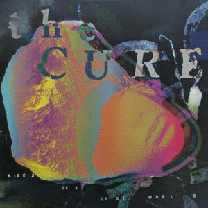 The Cure - Mixes Of A Lost World-0