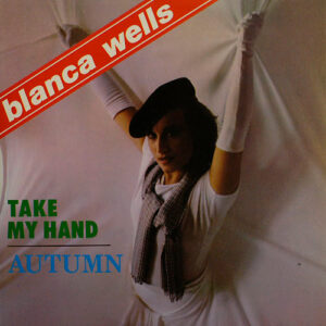 Blanca Wells - Take My Hand-0