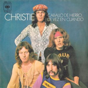 Christie - Caballo De Hierro / De Vez En Cuando-0