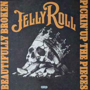 Jelly Roll (3) - Beautifully Broken (Pickin' Up The Pieces)-0