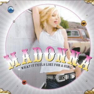 Madonna - What It Feels Like For A Girl-0