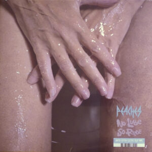 Peaches - No Lube So Rude-0