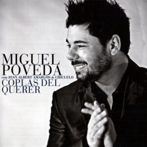 Miguel Poveda Con Joan Albert Amargos & Juan Gómez "Chicuelo" - Coplas Del Querer-0