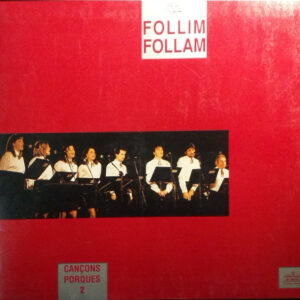 Follim Follam - Cançons Porques 2-0