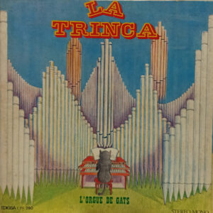 La Trinca - L'Orgue De Gats-0