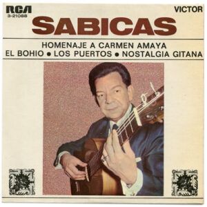 Sabicas - Homenaje A Carmen Amaya / El Bohio / Los Puertos / Nostalgia Gitana-0