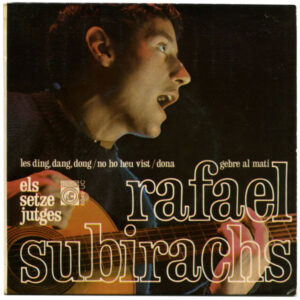 Rafael Subirachs - Rafael Subirachs Dels Setze Jutges Canta Les Seves Cançons-0