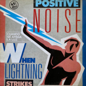 Positive Noise - When Lightning Strikes = Cuando Se Apaga La Luz-0