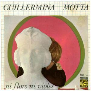 Guillermina Motta - Ni Flors Ni Violes (Les "Altres" Cançons Populars)-0