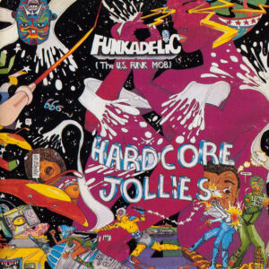 Funkadelic - Hardcore Jollies-0