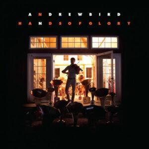 Andrew Bird - Hands Of Glory-0