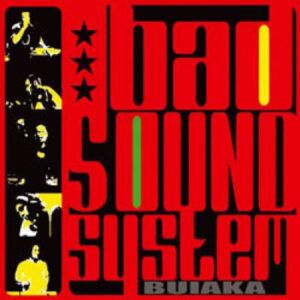 Bad Sound System - Buiaka-0