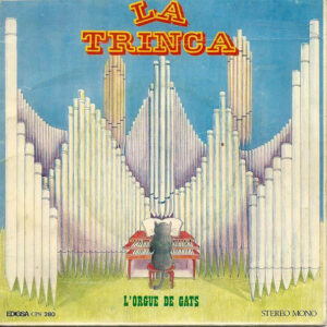 La Trinca - L'Orgue De Gats-0