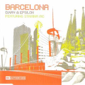 D. Kay & Epsilon Featuring Stamina MC - Barcelona-0