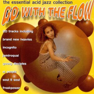 Various - Go With The Flow - The Essential Acid Jazz Collection-0